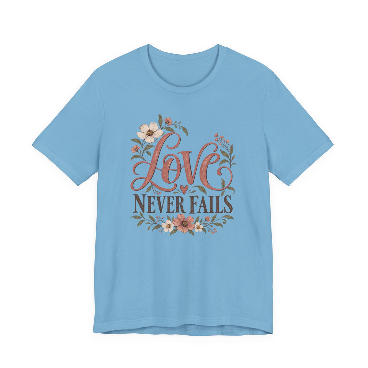 Love Never Fails Floral T‑Shirt