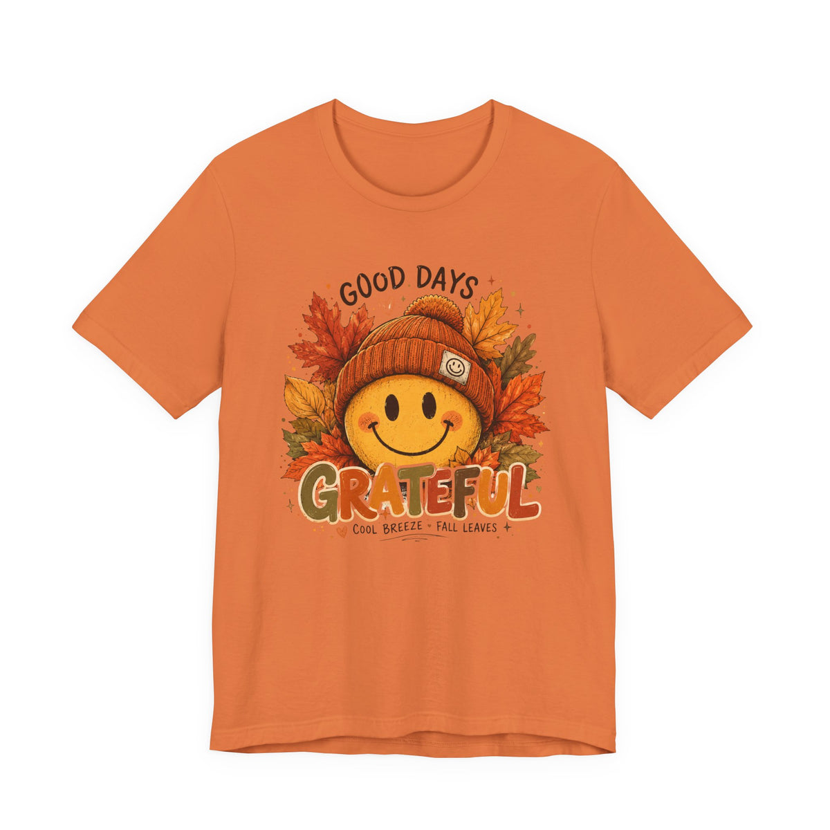 Grateful Fall Smile T-Shirt — "Good Days" Autumn Leaves Tee