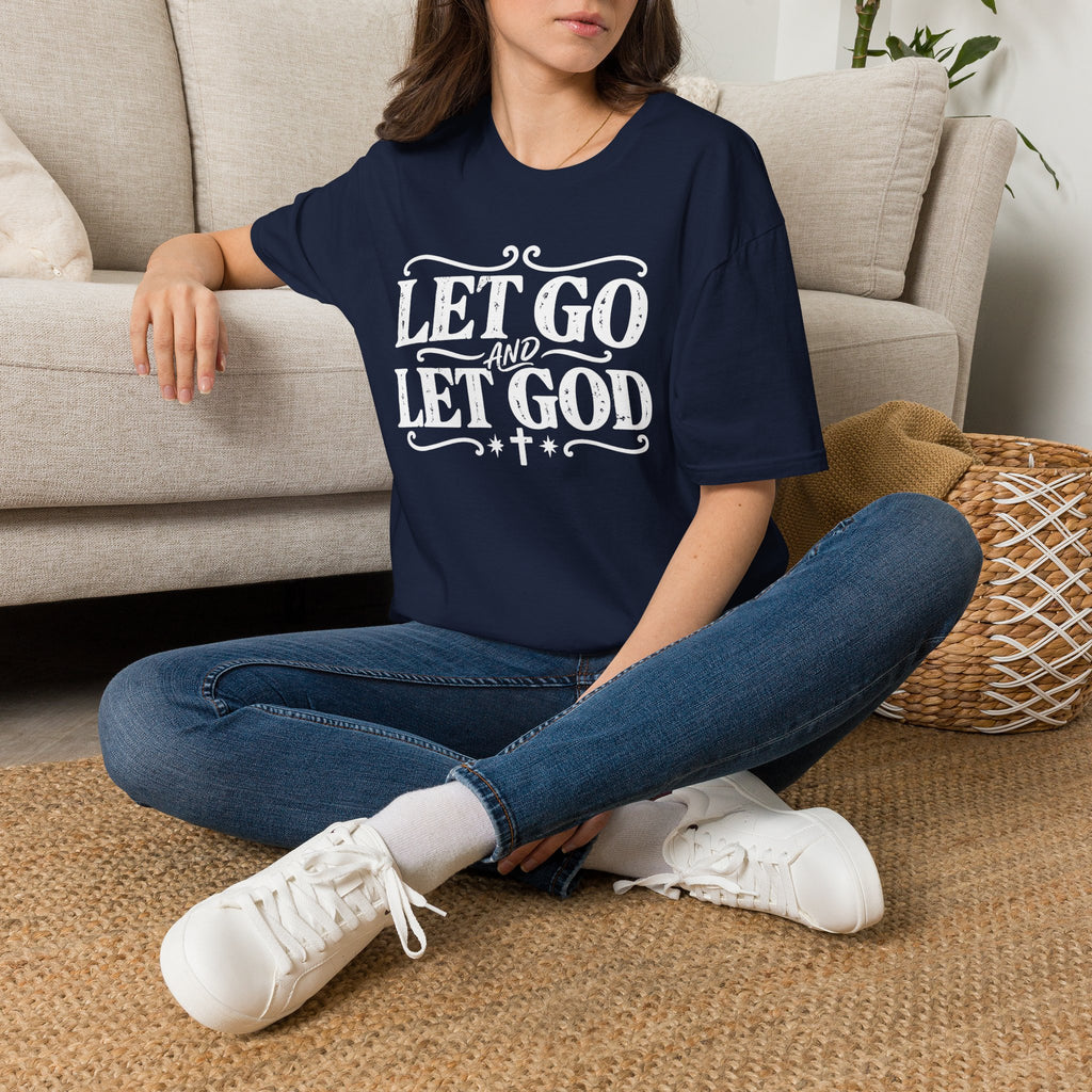 Let Go and Let God T-Shirt