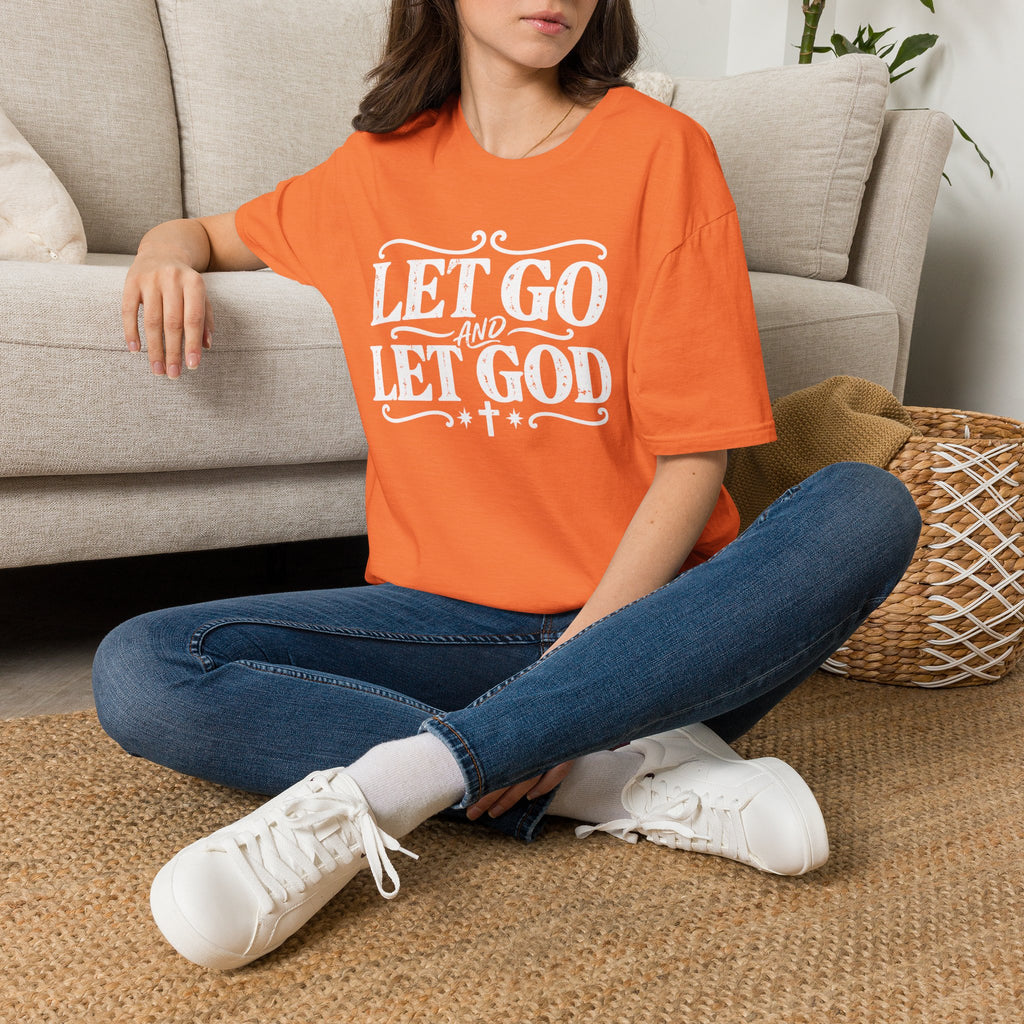 Let Go and Let God T-Shirt