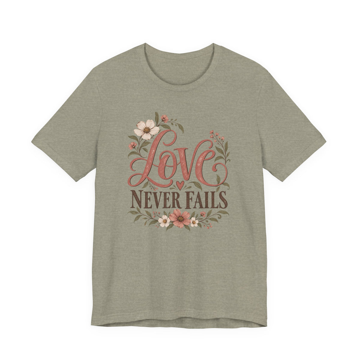Love Never Fails Floral T‑Shirt
