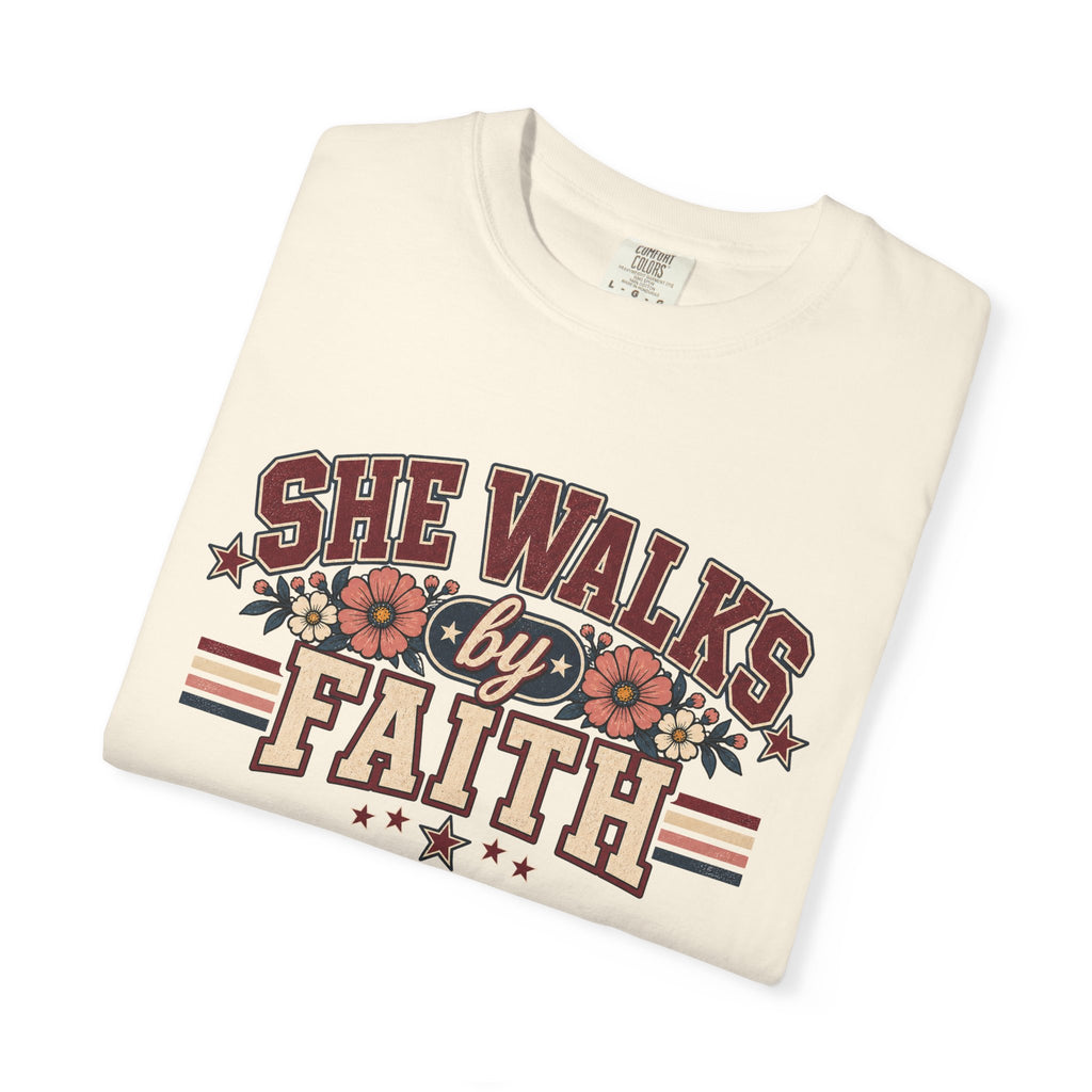 She walks by Faith T-shirt