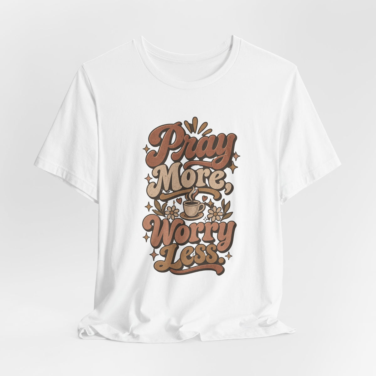 Pray More Worry Less Tee
