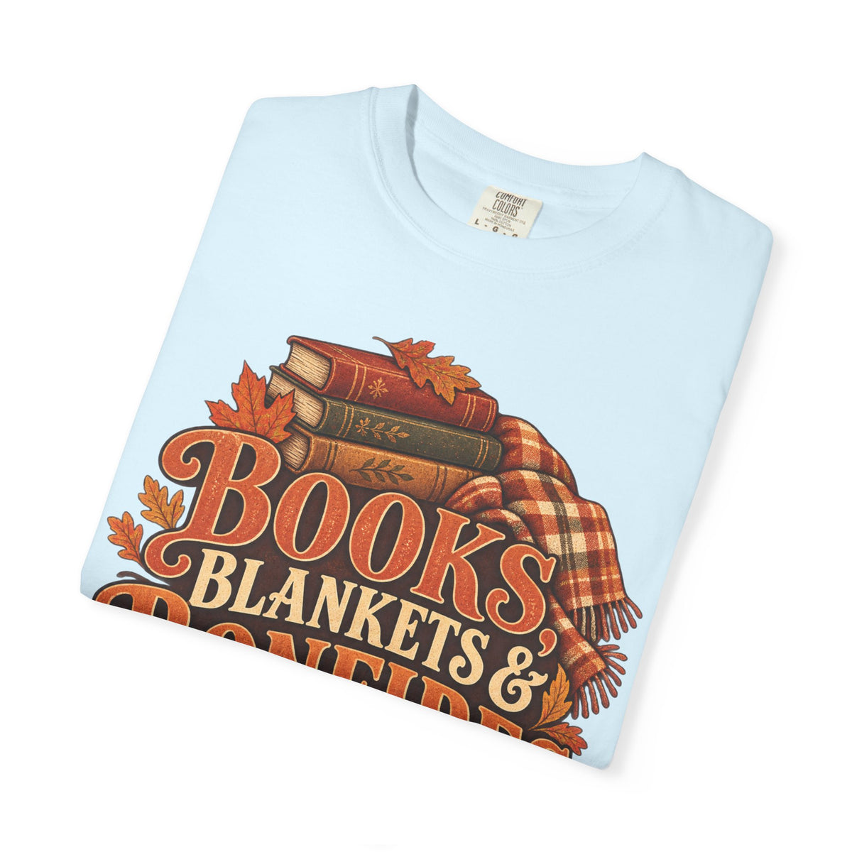 Books, blankets and bonfires T-shirt