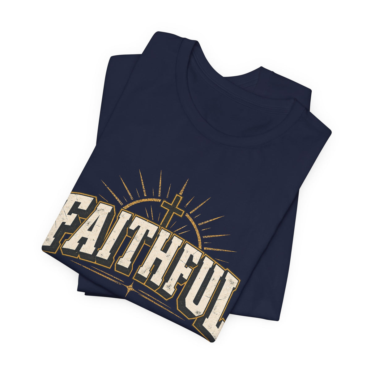 Faithful T Shirt
