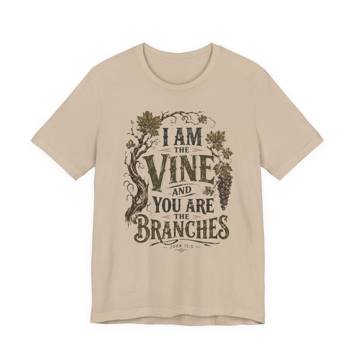 "I Am the Vine and You Are the Branches" Faith T-Shirt