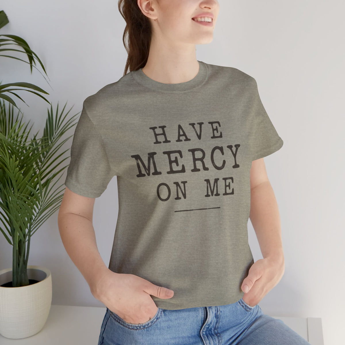 Have Mercy On Me T-Shirt — Vintage Typography Christian Faith Tee