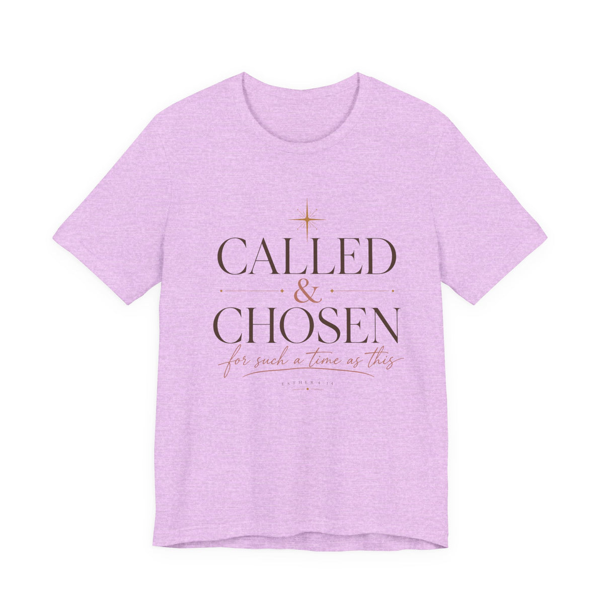 Called & Chosen T-Shirt