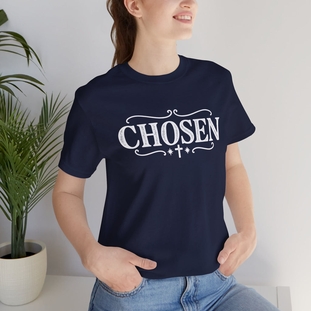 Chosen T shirt
