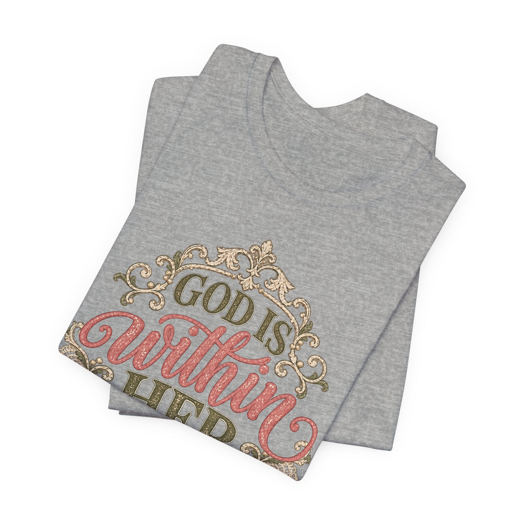 God Is Within Her Inspirational Christian T shirt