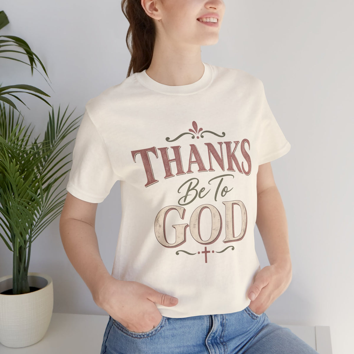 'Thanks Be to God' Tee — Inspirational Christian Faith T-Shirt