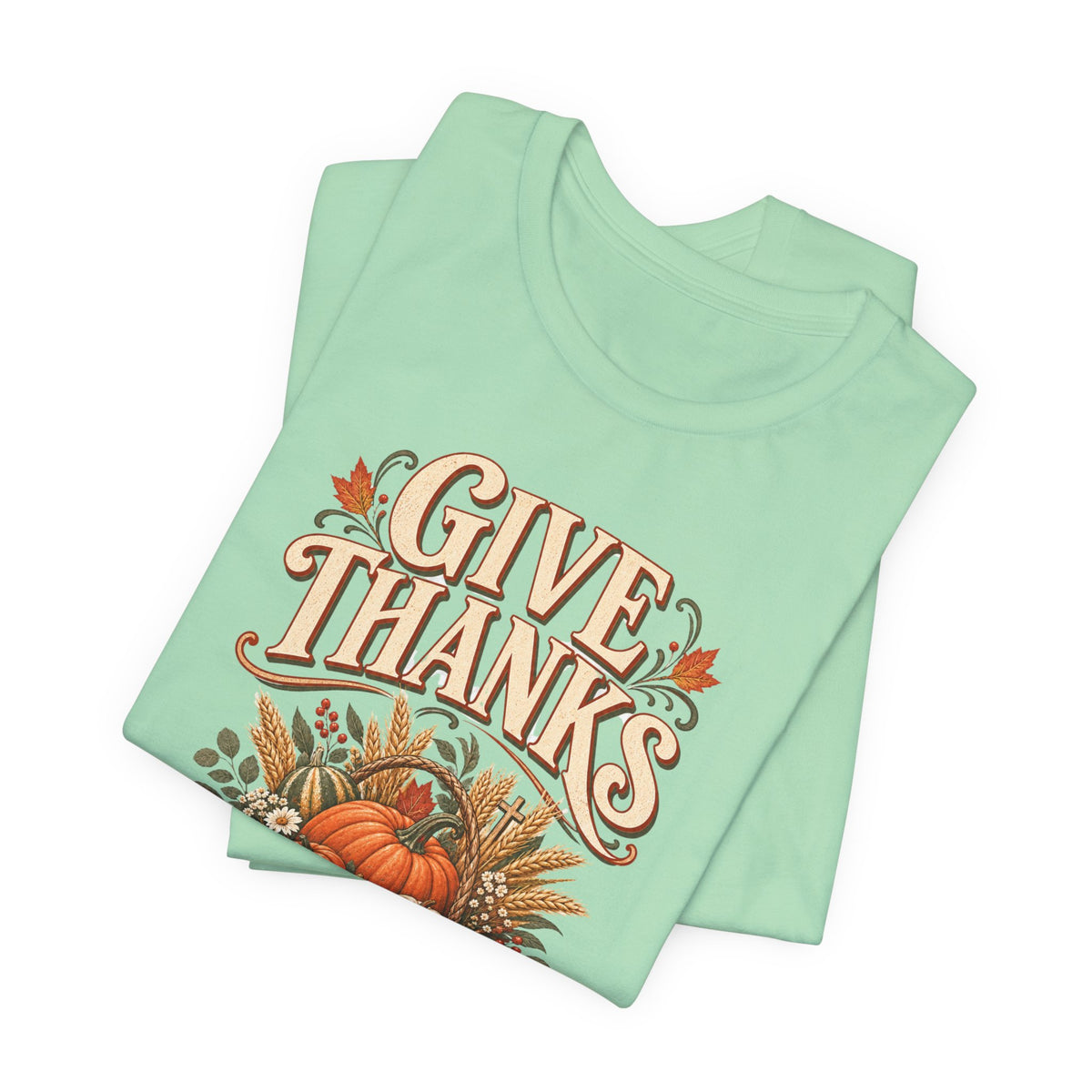 "Give Thanks in Every Season" Autumn Pumpkin T shirt