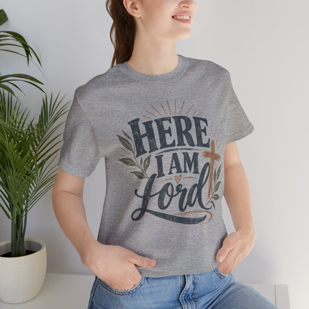Here I Am Lord T‑Shirt
