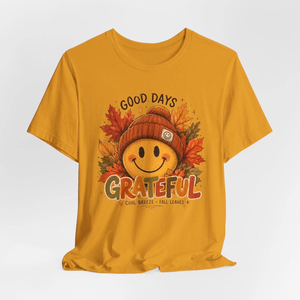 Grateful Fall Smile T-Shirt — "Good Days" Autumn Leaves Tee