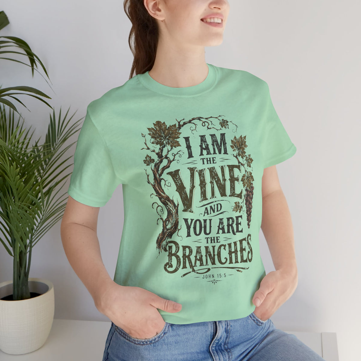 "I Am the Vine and You Are the Branches" Faith T-Shirt