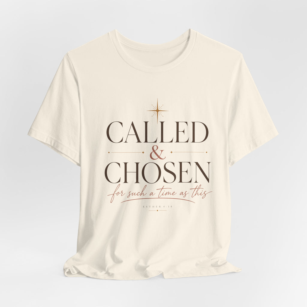 Called & Chosen T-Shirt