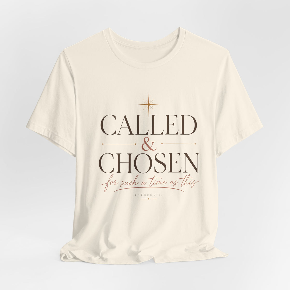 Called & Chosen T-Shirt