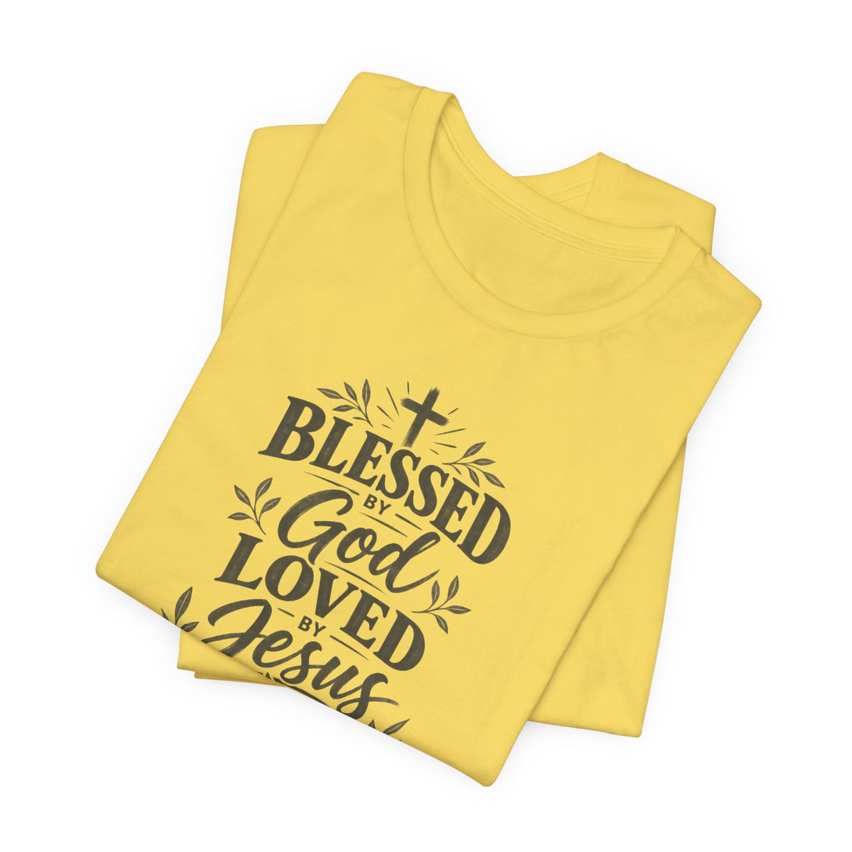 "Blessed by God, Loved by Jesus, Led by Holy Spirit" T shirt