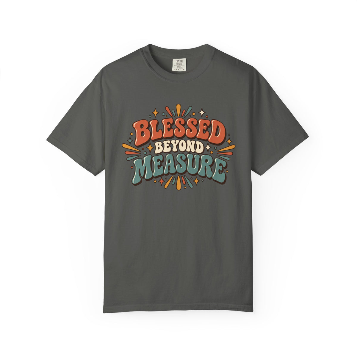 Blessed Beyond Measure T-Shirt