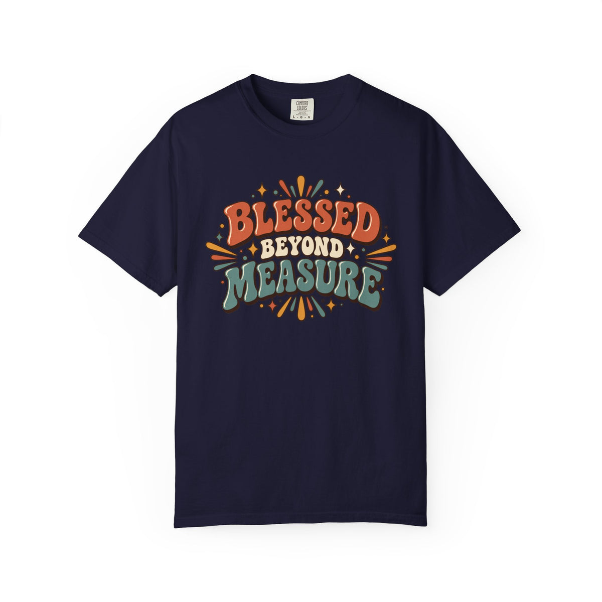 Blessed Beyond Measure T-Shirt