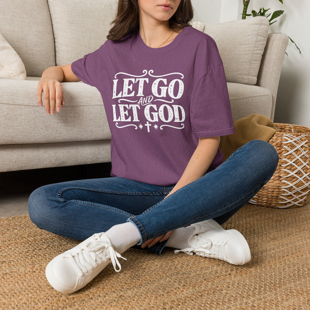 Let Go and Let God T-Shirt