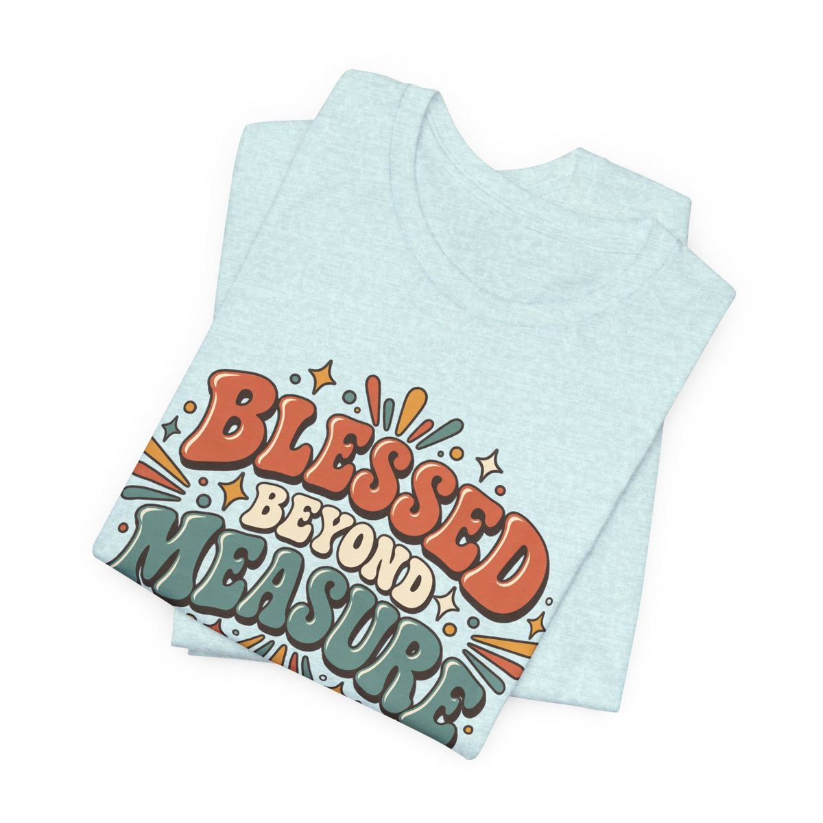 Blessed Beyond Measure  — Retro Faith Graphic T-Shirt