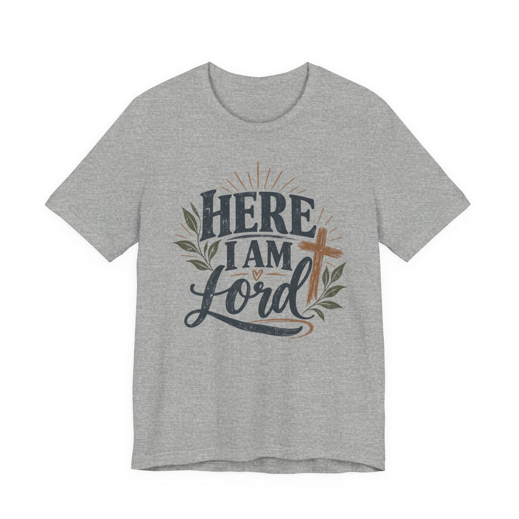 Here I Am Lord T-Shirt — Christian Faith Tee with Cross & Script Design
