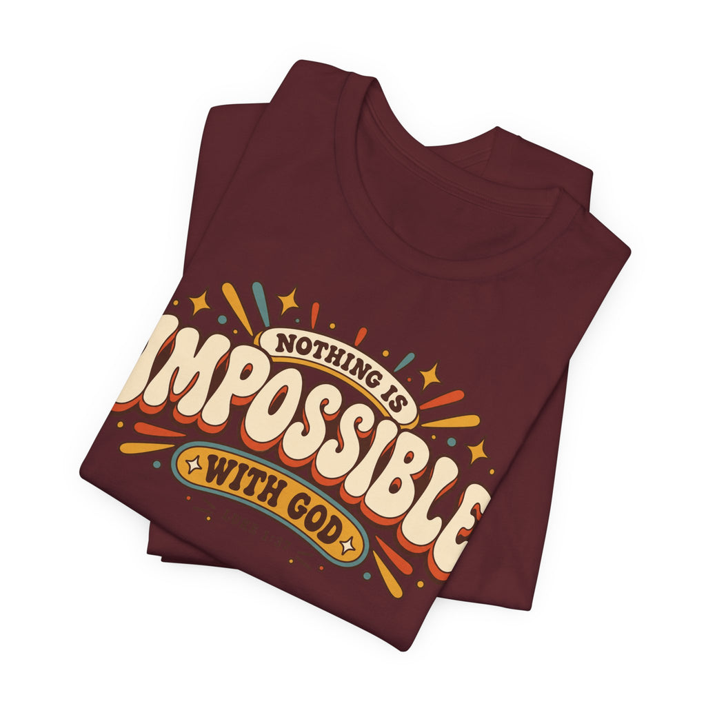 "Nothing Is Impossible With God" Retro Faith t shirt