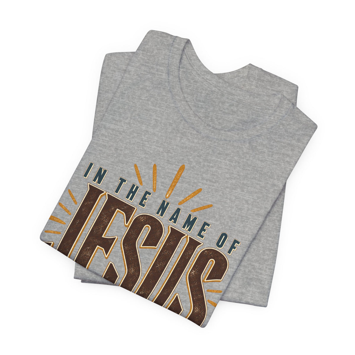 In The Name Of Jesus T-Shirt — Christian Faith Graphic Tee
