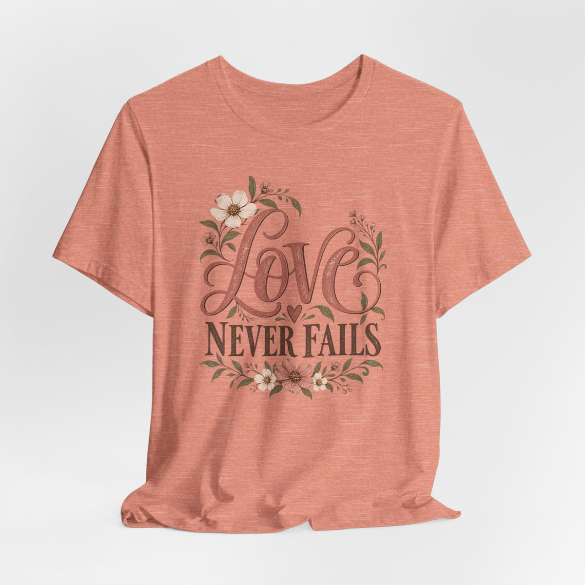 Love Never Fails Floral T‑Shirt