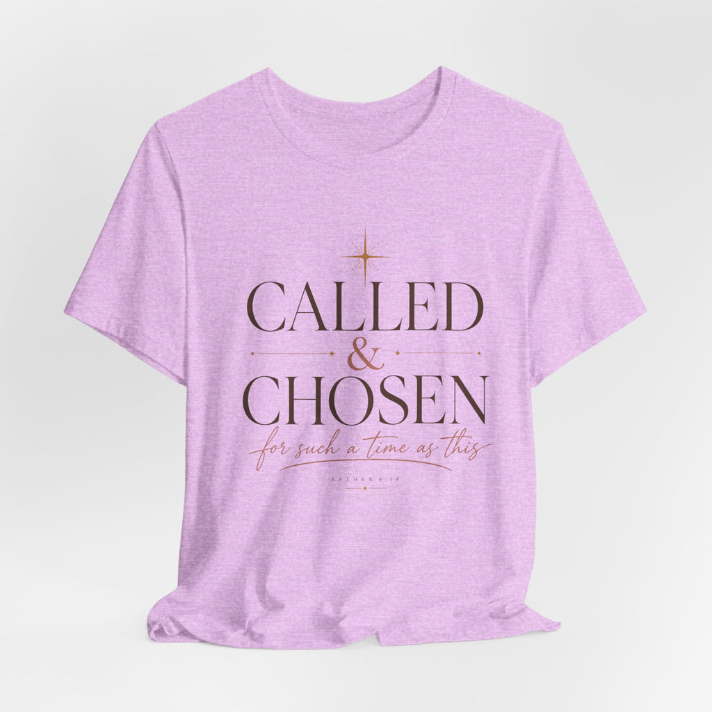 Called & Chosen T-Shirt