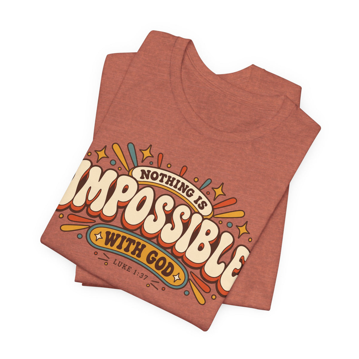 "Nothing Is Impossible With God" Retro Faith t shirt