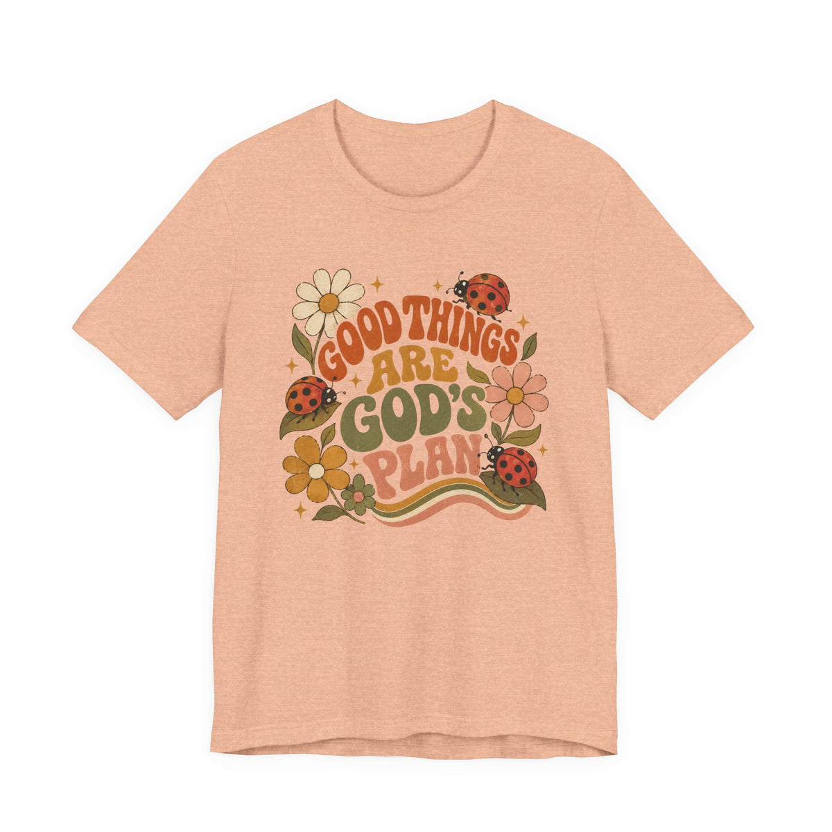 Good Things Are God's Plan Floral T shirt