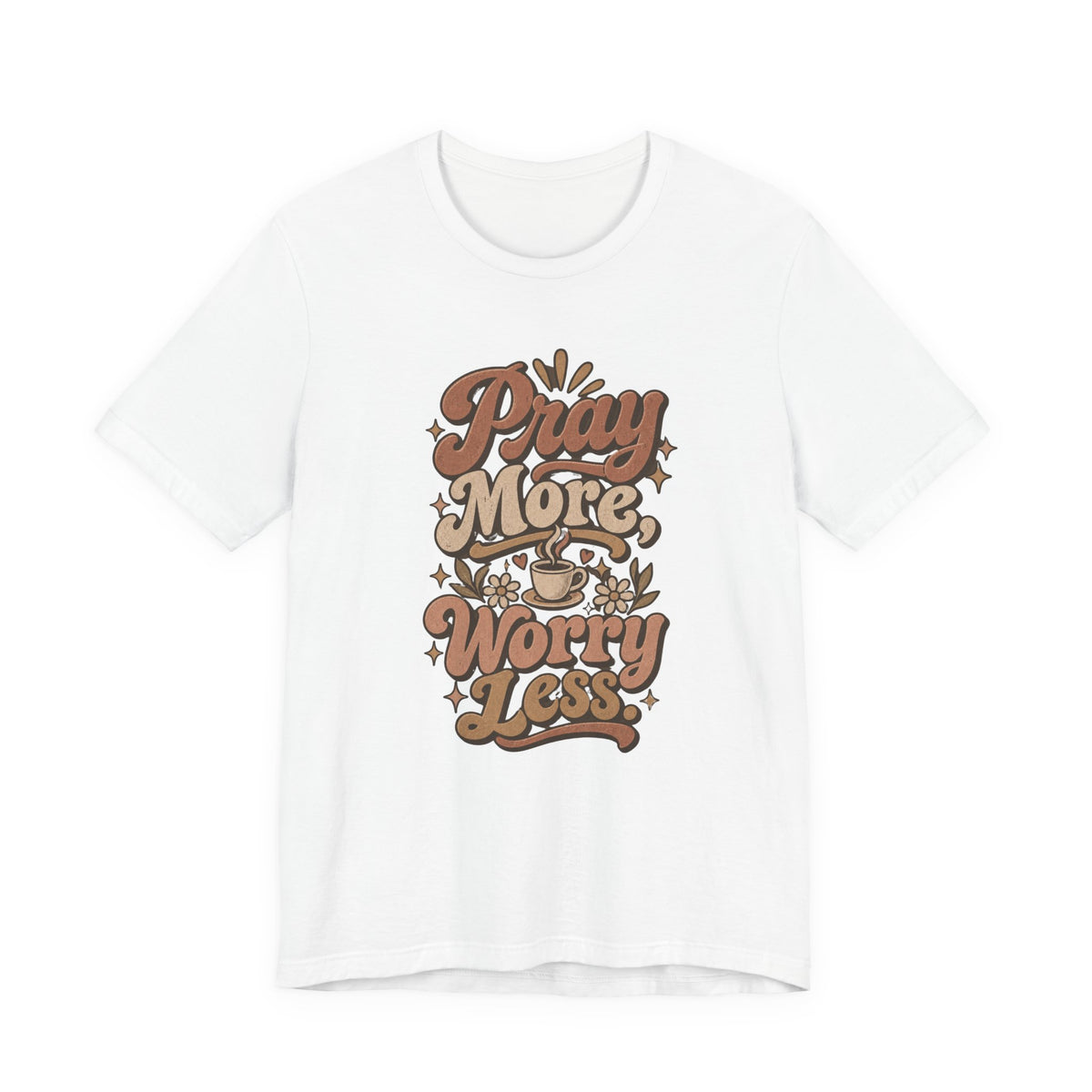 Pray More Worry Less Tee