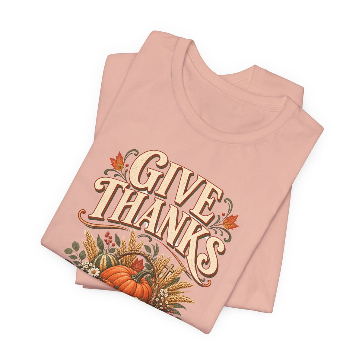 "Give Thanks in Every Season" Autumn Pumpkin T shirt