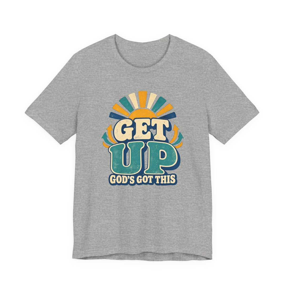 Get Up – Inspirational Christian T‑Shirt (“God's Got This”)