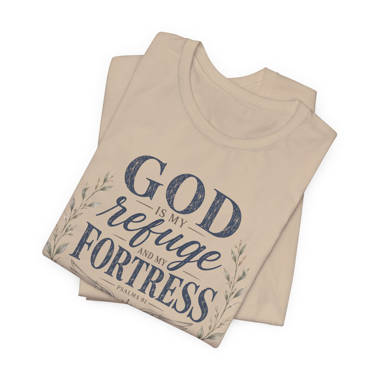 God Is My Refuge T-Shirt