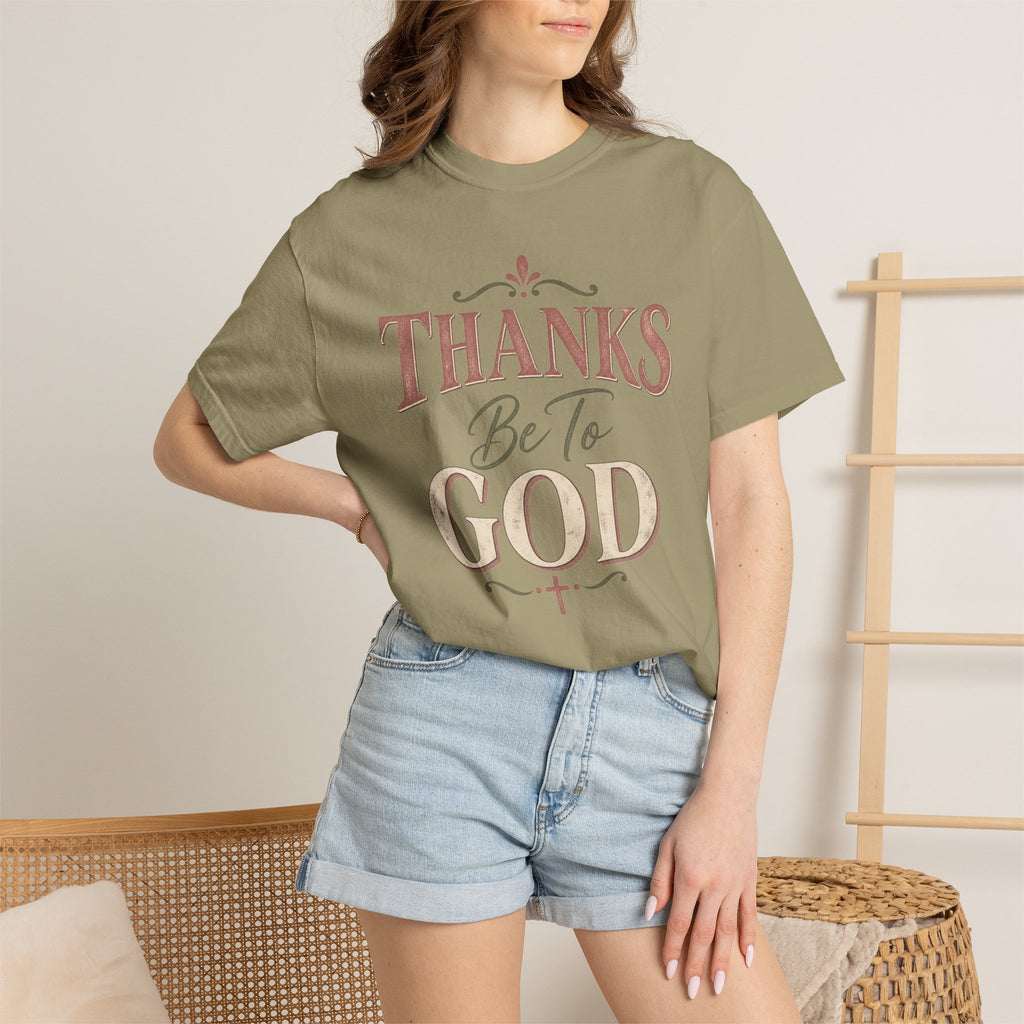 Thanks Be To God T-Shirt – Christian Faith Graphic Tee