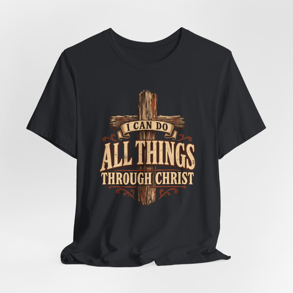 “I Can Do All Things Through Christ” Cross T shirt