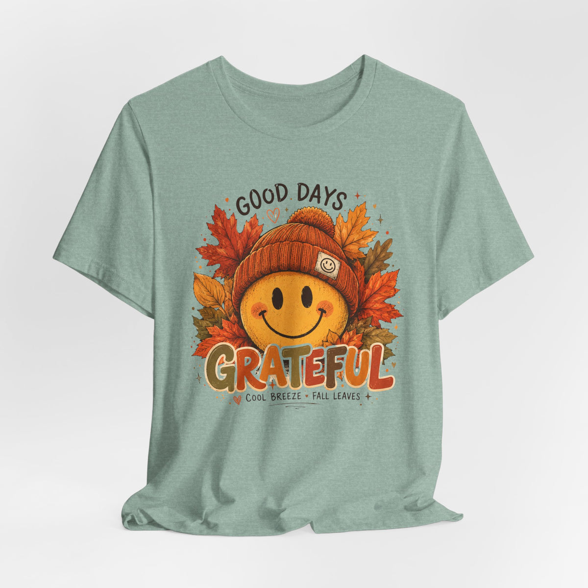 Grateful Fall Smile T-Shirt — "Good Days" Autumn Leaves Tee