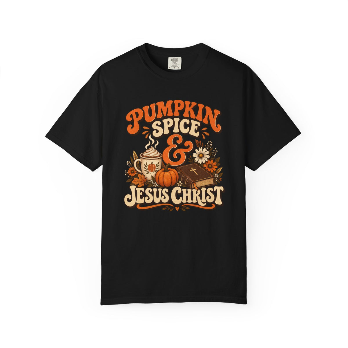 Pumpkin Spice & Jesus Christ T-Shirt