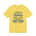 "As For Me And My House We Will Serve The Lord" Christian Tshirt