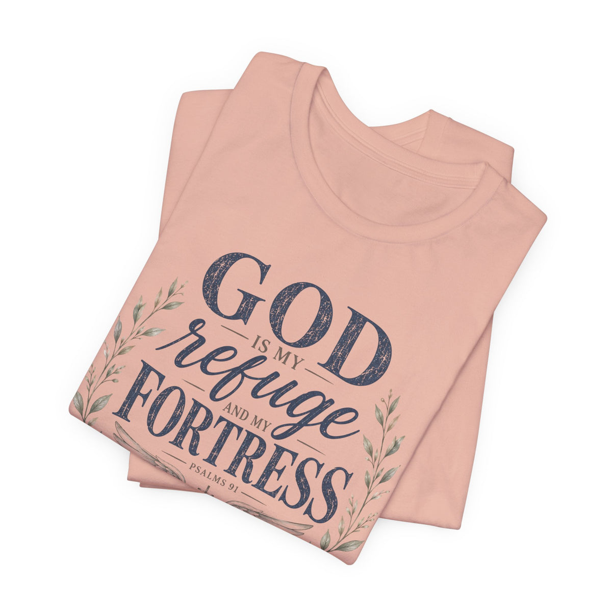 God Is My Refuge T-Shirt
