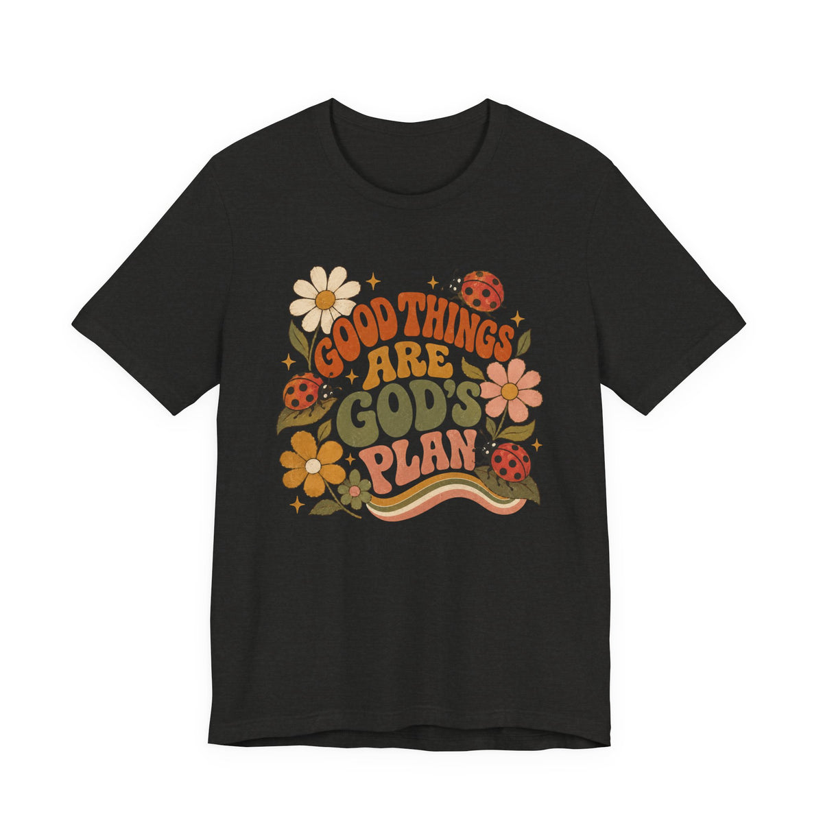 Good Things Are God's Plan Floral T shirt