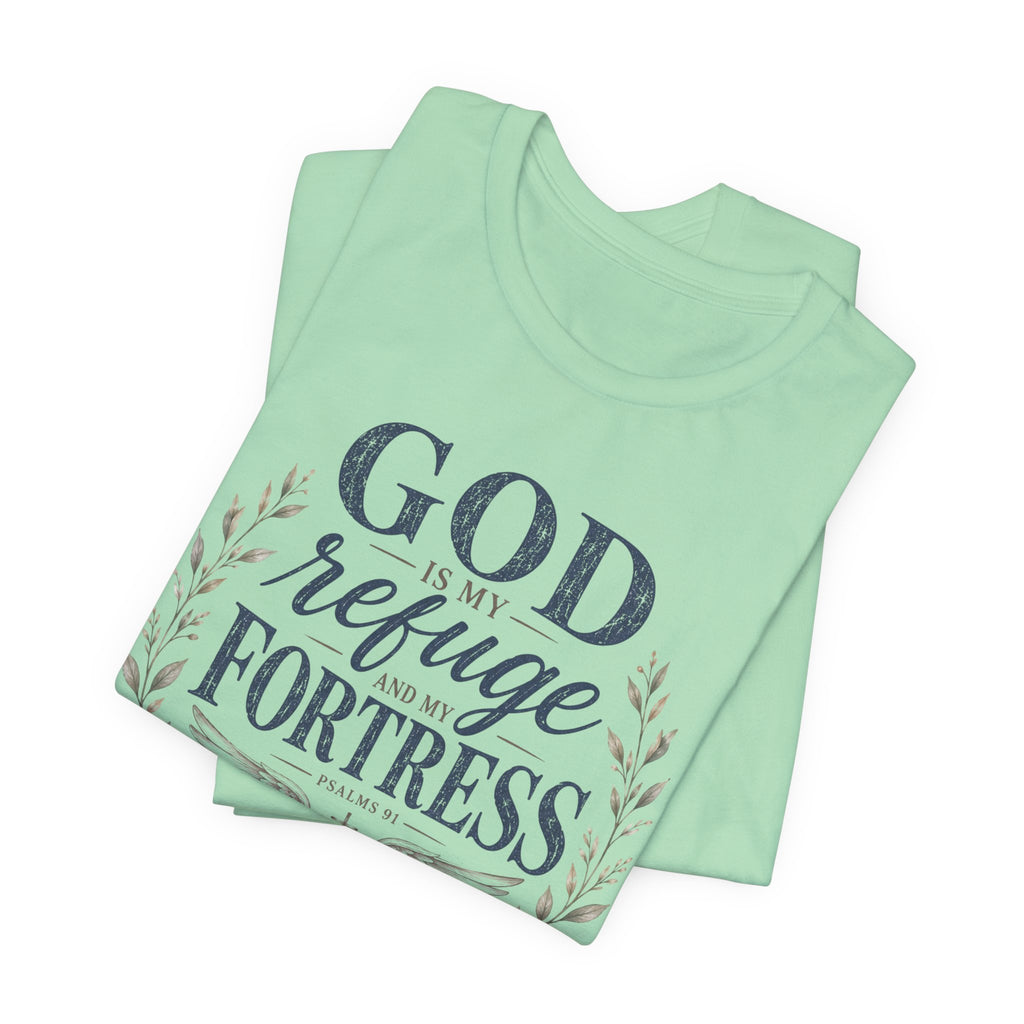 God Is My Refuge T-Shirt