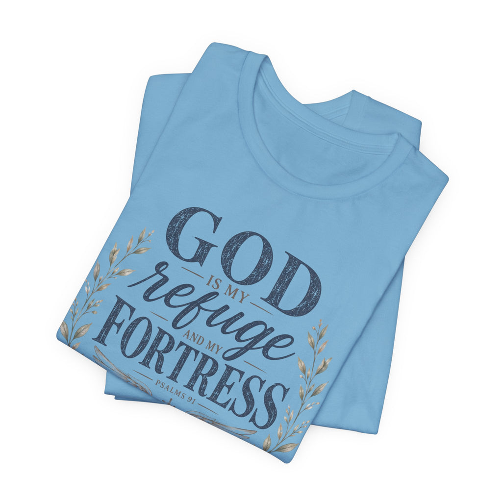 God Is My Refuge T-Shirt