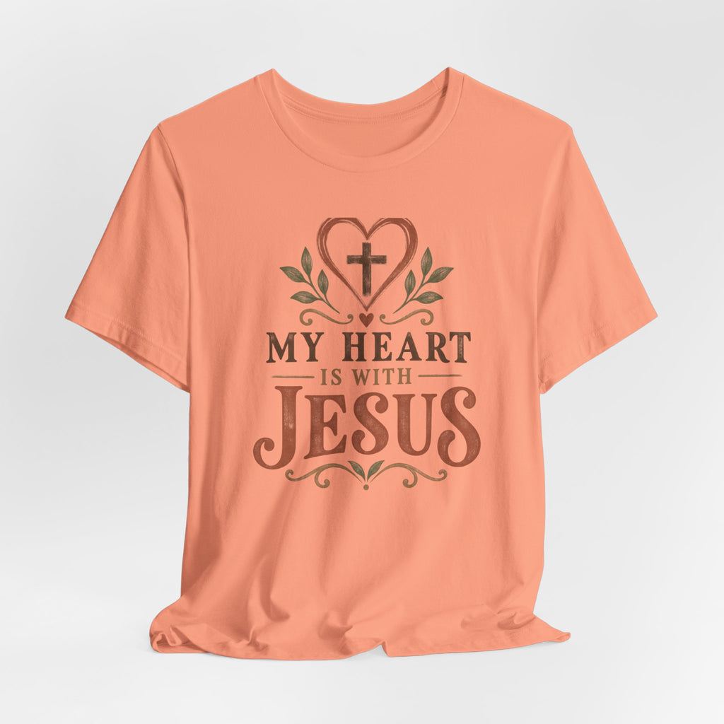 My Heart Is With Jesus T-Shirt