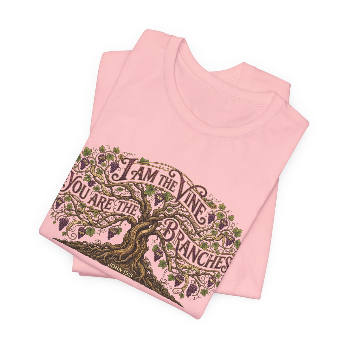 I Am the Vine You Are the Branches T-Shirt — Christian Tree of Life Faith Tee
