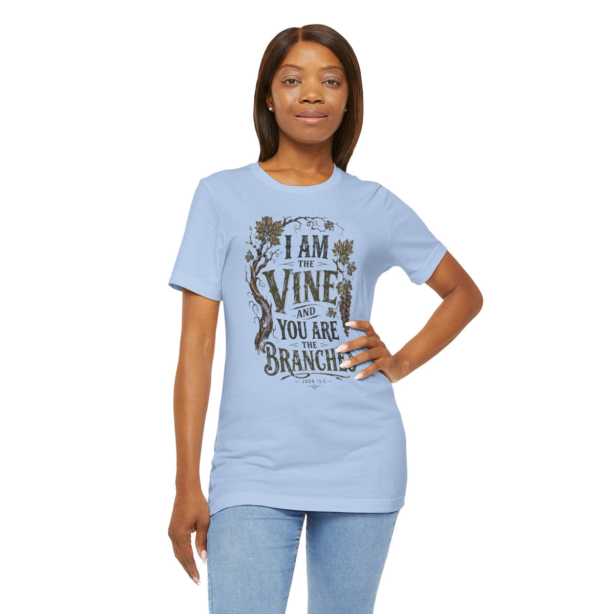 "I Am the Vine and You Are the Branches" T shirt