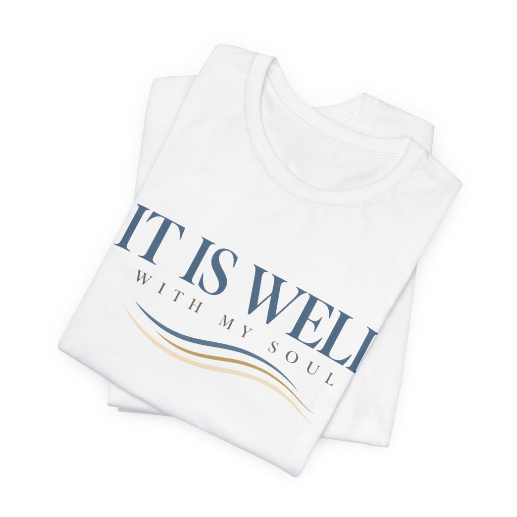 It is Well T shirt
